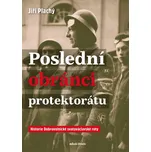 Poslední obránci protektorátu: Historie…