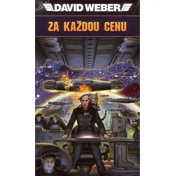 Kniha Za každou cenu - David Weber