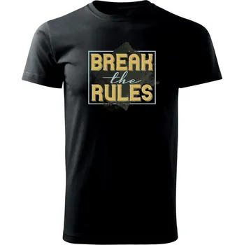 Pánské tričko Break the rules - Triko extra velké (5-8XL) - 8XL ( Černá )