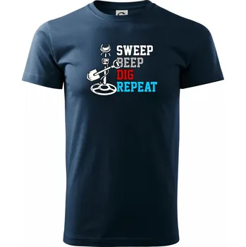 Pánské tričko Sweep Beep Dig Repeat - Triko extra velké (5-8XL) - 6XL ( Námořní modrá (téměř černá) )