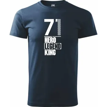 Pánské tričko Hero, Legend, King x Queen 1971 - Triko extra velké (5-8XL) - 8XL ( Námořní modrá (velmi tmavá - téměř černá) )
