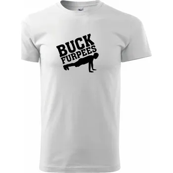 Pánské tričko Buck furpees - Triko extra velké (5-8XL) - 6XL ( Bílá )