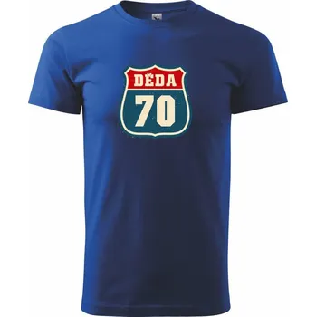 Děda 70 - Triko extra velké (5-8XL) - 6XL ( Královská modrá )