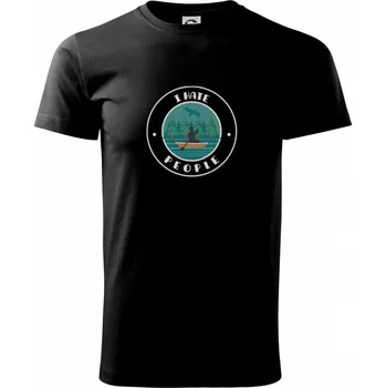 Pánské tričko I hate people - kanoe - Triko extra velké (5-8XL) - 6XL ( Černá )
