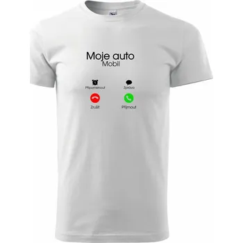 Moje auto volá - Triko extra velké (5-8XL) - 8XL ( Bílá )