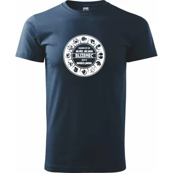 Pánské tričko Nesnáším být tak skvělý - blíženec - Triko extra velké (5-8XL) - 6XL ( Námořní modrá (téměř černá) )