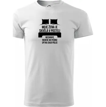 Pánské tričko Moje žena je skvělá v posteli - Triko extra velké (5-8XL) - 6XL ( Bílá )