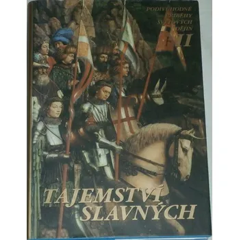 Literární biografie Tajemství slavných: Podivuhodné příběhy světových dějin II