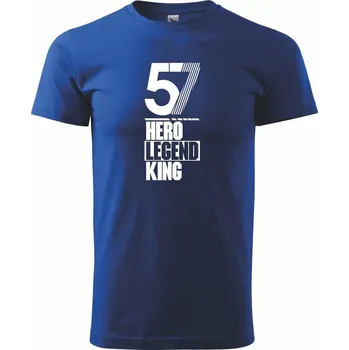 Pánské tričko Hero, Legend, King x Queen 1957 - Triko extra velké (5-8XL) - 8XL ( Královská modrá )