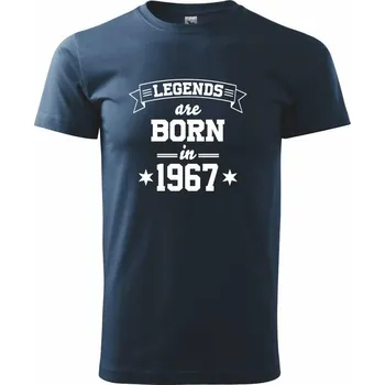 Pánské tričko Legends are born in 1967 - Triko extra velké (5-8XL) - 8XL ( Námořní modrá (velmi tmavá - téměř černá) )