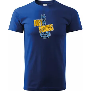 Pánské tričko Dirt fishing - Triko extra velké (5-8XL) - 8XL ( Královská modrá )