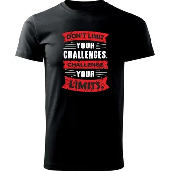 Pánské tričko Challenge your limits - Triko extra velké (5-8XL) - 8XL ( Černá )