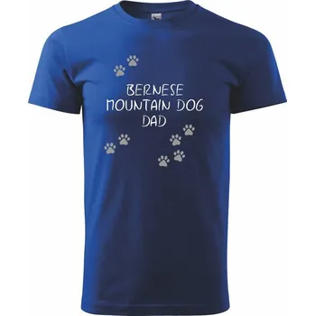 Pánské tričko Bernese Mountain Dog dad (Bernský salašnický pes) (Reflexní tlapky) - Triko extra velké (5-8XL) - 7XL ( Královská modrá )