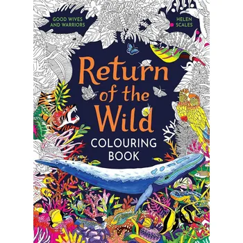 Antistresové omalovánky Return of the Wild Colouring Book - Omalovánky pro dospělé - Ohrožená příroda