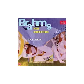 Česká hudba Pavel Štěpán – Brahms: Skladby pro klavír