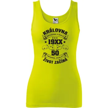 Dámské oblečení Dámské tílko s potiskem Královna život začíná Velikost: S, Barva: Limetková