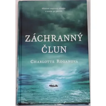 Literární biografie Roganová Charlotte - Záchranný člun