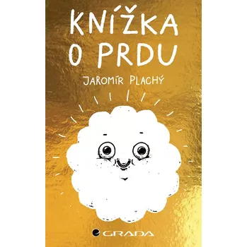 Knížka o prdu - Jaromír Plachý (2025,…
