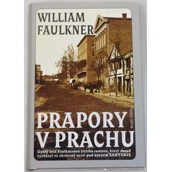 Faulkner William - Prapory v prachu
