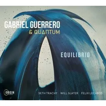 Zahraniční hudba CD Gabriel Guerrero & Quantum: Equilibrio 2024