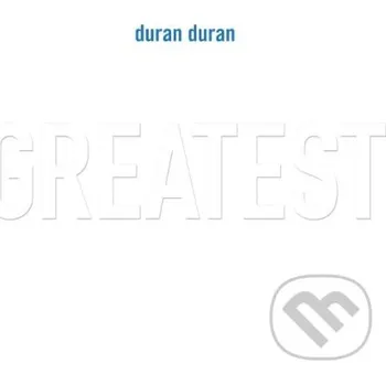 Hudba Duran Duran: Greatest - Duran Duran Warner Music