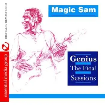 Zahraniční hudba CD Magic Sam: Genius: Final Sessions 2015