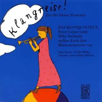 Hudba CD Bach / Holszky / Das Rennquintett / Leiner: Klangreise-zeit Fur Kleine For 2012