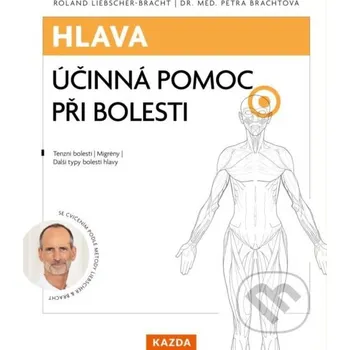 Hlava - Roland Liebscher-Bracht, Petra Bracht Nakladatelství KAZDA