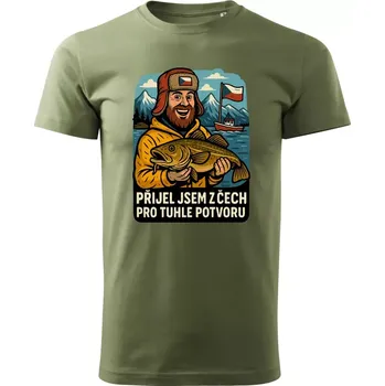 Pánské rybářské tričko Přijel jsem z Čech pro tuhle potvoru khaki