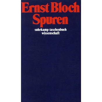 Spuren - Bloch, Ernst [DE] (2000, Brožovaná / brožovaná, Suhrkamp)
