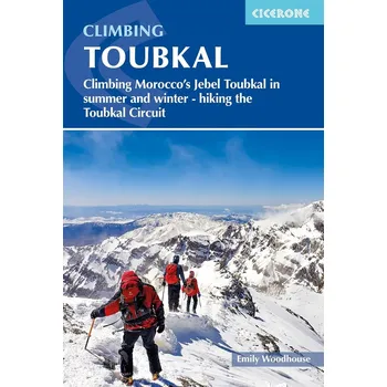 Cicerone průvodce Toubkal climbing - Hiking Jebel Toubkal in Morocco’s Atlas Mountain anglicky