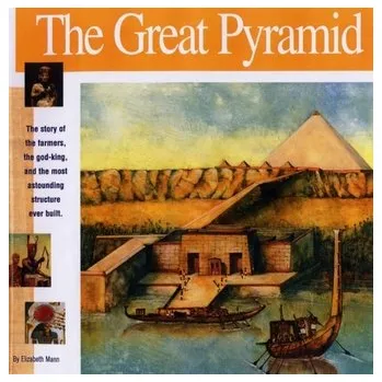 Great Pyramid - Mann, Elizabeth; Witschonke, Alan