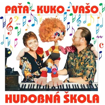 Česká hudba Patejdl Vašo, Kuko Vaško: Hudobná škola - CD
