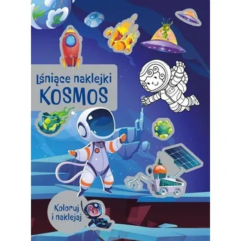 První čtění Lśniące naklejki. Kosmos - opracowanie zbiorowe