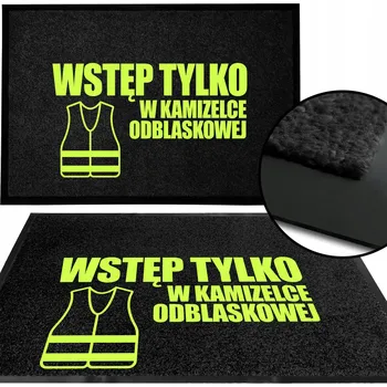 VSTUPNÍ ROHOŽKA 40X60 ČERNÁ NÁPIS JEN V REFLEXNÍ VESTĚ VZ