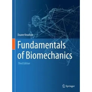 Fundamentals of Biomechanics - Knudson, Duane V.