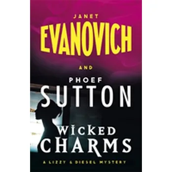 Wicked Charms - Janet Evanovich [EN] (2016, Taschenbuch, Headline Publishing Group)