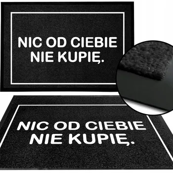 VSTUPNÍ ROHOŽKA MONOCHROM ČERNÁ NÁPIS NIC OD TEBE NEKOUPÍM VZOR