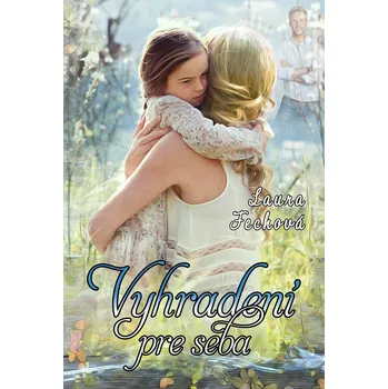 Vyhradení pre seba - Laura Fechová