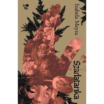 Szarlatanka - Izabela Meyza