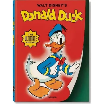 Populárně naučná literatura pro dospělé Walt Disney's Donald Duck. Toute l'histoire - Gerstein, David a Kaufman, J. B.