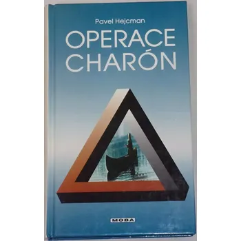 Hejcman Pavel - Operace Charón