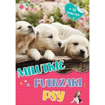 První čtění Milutkie futrzaki. Psy - opracowanie zbiorowe