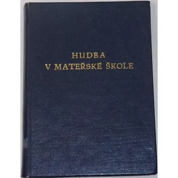 Jistel, Kovařík - Hudba v mateřské škole