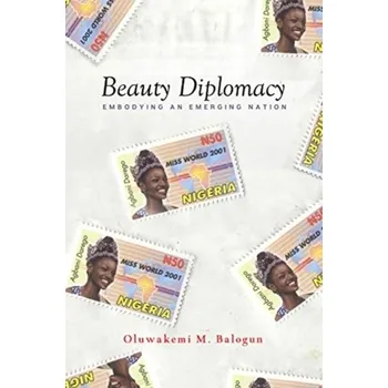 Beauty Diplomacy - Balogun, Oluwakemi M.