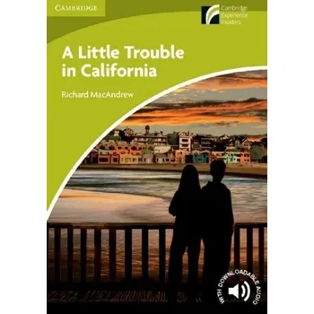 Cizojazyčná kniha A Litttle Trouble in California, w. CD-ROM/Audio-CD - MacAndrew, Richard