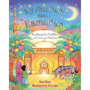 My First Book About Ramadan - Khan, Sara