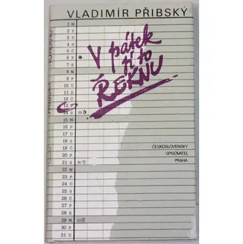 Literární biografie Přibský Vladimír - V pátek jí to řeknu