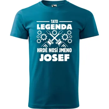 Pánská móda DOBRÝ TRIKO Pánské tričko s potiskem Legenda jméno Velikost: L, Barva: Petrolejová