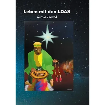 Osobní rozvoj Leben mit den LOAS - Freund, Carola